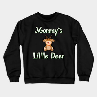 Christmas Products: Mommy's Little Deer Crewneck Sweatshirt